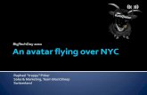 An avatar flying over NYC - Team BlackSheep · Use of wireless video transmitters and receivers from security/spy market Analog transmission over various frequencies and EIRP between