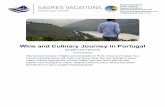 Wine and Culinary Journey in Portugal - Sagres Vacations · A private transfer will take you to Lisbon, Portugal’s vibrant capital. Your journey will cross the interior of Portugal,
