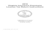 Form 800 2016 Virginia Insurance Premiums License Tax Return … · 2019. 5. 29. · Center. Other Inquiries: Call (804) 404-4163. or write to the . Virginia Department of Taxation,