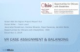 VR CASE ASSIGNMENT & BALANCING - Lean Ohio · The outcome of an improved case assignment process will assist in meeting the new federal requirements such as plan writing (FY ‘14