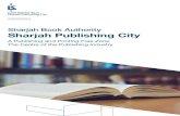 Sharjah Book Authority Sharjah Publishing City Sharjah Sharjah Book Authority (SBA) The Emirate of Sharjah