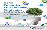2012 Emerging Sustainability Strategies in America’s Counties...Environmental Media Buying 7. Bicycle Sharing Programs 8. Power Purchase Agreements 9. Smart and Connected County