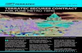 TERRATEC SECURES CONTRACT FOR PUNE METRO TBMSterratec.co/files/Terratec_Newsletter_Q3_2019.pdfPCL (ITD) to celebrate the successful breakthrough of one of two TERRATEC Earth Pressure