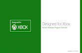 Load testing your Xbox One authentication scenario€¦ · of Xbox scenarios. Accessories submitted through hardware partners integrating specific IP and franchise elements onto the