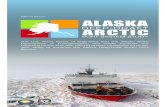 ALASKA ALASKA DEEP DRAFT ARCTIC PORT STUDY ......Alaska Arctic Port System Development Federal and State stakeholders met in May 2011 and resolved that for purposes of this study,