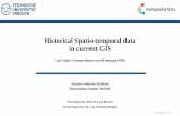 Historical Spatio-temporal data in current GIS · 3. How can historical data be modelled best in regards to • Temporal vs. spatial data • Precision vs. accuracy of historical