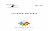 Select Agent and Toxin Program...biosafety, security, and incident response plans and procedures. The Virginia Tech Select Agent and Toxin Program has been developed to: specify university