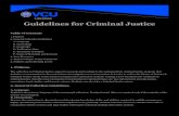 Guidelines for Criminal Justice - library.vcu.edu...Secondary sources (finding aids) such as digests, citators, reviews, and legislative histories are collected selectively at a national