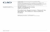 GAO-16-194T, Information Security: Federal Agencies Need to Better Protect Sensitive … · 2015. 11. 17. · Better Protect Sensitive Data Statement of Joel C. Willemssen, Managing