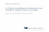 e*Way Intelligent Adapter for SWIFT ADK User’s Guidee*Way Intelligent Adapter for SWIFT ADK User’s Guide 10 SeeBeyond Proprietary and Confidential P.6 Additional Documentation