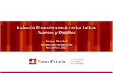 Inclusión Financiera en América Latina: Avances y Desafíosfelaban.s3-website-us-west-2.amazonaws.com/... · ¿Qué beneficios conlleva la inclusión financiera? • Desde una perspectiva