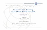 Information Society Statistical Profiles 2009 Europe...Committed to Connecting the World Information Society Statistical Profiles 2009 Europe Regional Preparatory Meeting for the ITU