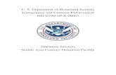 U. S. Department of Homeland Security Immigration and Customs … · 2014. 1. 24. · U. S. Department of Homeland Security Immigration and Customs Enforcement HSCEDM-09-R-00003 Detention