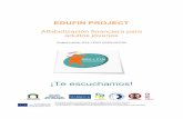 Synthesis Report-booklet-for-learners esp · EDUFIN PROJECT Alfabetización financiera para adultos jóvenes (Project number 2014-1-ES01-KA204-004748) ¡Te escuchamos! El presente