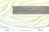 S STRESOM - skupajzazdravje.siskupajzazdravje.nijz.si/media/stres.za.udelezence.pdf · Dokument je nastal v okviru projekta ''Za boljše zdravje in zmanjšanje neenakosti v zdravju''