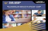 BA (HONS) IN HEALTH & SOCIAL CARE...Our online BA (Hons) Health & Social Care degree programme will be delivered fully online using a combination of suitable online teaching and learning