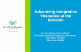 Advancing Integrative Therapies at the Bedside · 2020. 7. 21. · • 700 Clinical RNs: Over 76% with specialty certification /BSN ... •Increases natural healing abilities Potential