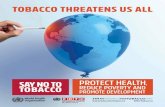 TOBACCO THREATENS US ALL - NBNA Threatens us all.pdfTobacco kills people prematurely. On average, tobacco users lose 15 years of life . Up to (4) half of all tobacco users will die