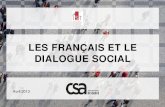 Les Français et le dialogue social - CSA€¦ · FICHE TECHNIQUE DU SONDAGE CSA pour l’Institut Supérieur du Travail – Les Français et le dialogue social – Avril 2013 - 2