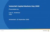 Vattenfall Capital Markets Day 2009 · Vattenfall’s short-term focus has shifted during the past decade Growth Consolidation (with price increases) Growth and climate change 1999