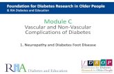 Module C - Diabetes UK C - … · Module C Vascular and Non-Vascular Complications of Diabetes 1. Neuropathy and Diabetes Foot Disease. Learning aims To appreciate that all residents