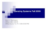 COT 4600 Operating Systems Fall 2009€¦ · COT 4600 Operating Systems Fall 2009 Dan C. Marinescu Office: HEC 439 B Office hours: ... Multilevel memories management using virtual