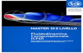 Fluidodinamica Computazionale (CFD)mastercfd.math.unipa.it/Brochure_MasterCFD.pdfMaster Gratuito in Fluidodinamica Computazionale (CFD) Organizzato dal Dipartimento di Matematica e