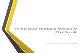 Precious Metals Weekly Outlook · Precious Metals Weekly Outlook Monday October 2,2017 For last week’s report, please click here