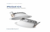 Pleiad G4 - Eagle Lighting€¦ · Pleiad G4 is the optimal choice from a sustainability perspective. All luminaires can be supplied with CLO (Constant Light Output). The driver is