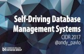 Self-Driving Database Management Systemscidrdb.org/cidr2017/slides/p42-pavlo-cidr17-slides.pdf · Self-Driving Database Management Systems CIDR 2017 @andy_pavlo . 1920s Cornelius