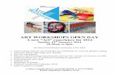 ART WORKSHOPS OPEN DAY · 1/2/2014  · ART WORKSHOPS OPEN DAY A new “Art” experience for 2014 Sunday 19th January 2014 10.30am to 5pm 90 Shrub End Road Colchester CO3 4RX •
