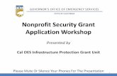 Nonprofit Security Grant Application Workshop · Eligible nonprofit organizations are those that are: • Described under section 501(c)(3) of the Internal Revenue Code of 1986 (IRC)