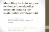 Analytical tools to support evidence-based policy decision ... · infrastructure (e.g. rural feeder roads). •Public infrastructure investment is an important driver of household