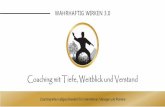 Coaching mit Tiefe, Weitblick und Verstand Lindenstraße 12 | … · 2020. 6. 9. · Coachingreihe maßgeschneidert für Unternehmer, Manager und Pioniere Coaching mit Tiefe, Weitblick