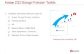 Huawei 2020 Storage Promotion Toolkits€¦ · 1 Huawei Confidential Huawei 2020 Storage Promotion Toolkits 1. Dedicated promotional offers and resources ① Huawei Storage Strategy