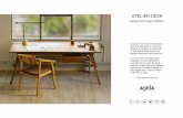 ATELIER DESK - askiafurniture.ro · ATELIER DESK Design by Dragos Motica, Inspired in 2014 by the distinctive ... Daily, use a damp cloth to clean the entire surface of the table.