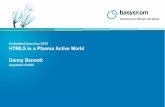 HTML5 in a Plasma Active World · ELC 2012 - HTML5 in a Plasma Active World February 16th, 2012 10/16 What's supported now and how does it work? l WAC 2.0 but missing some system