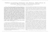 Online Learning Schemes for Power Allocation in Energy ...anrg.usc.edu/www/papers/Online_Learning_over_MDPs.pdfharvesting capabilities, depending on the mechanisms, devices, circuits
