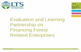 Evaluation and Learning Partnership on Financing Forest ... · Evaluation and Learning Partnership on Financing Forest Related Enterprises. CIF – ELPFFRE – 7-9 June 2017 2 Isilda