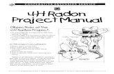 4IA-0100: 4-H Radon Project Manual · 2005. 4. 22. · reduce our exposure to radon daughters. Our risk of developing lung cancer from exposure to radon daughters depends on two factors: