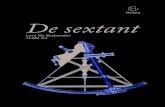 De sextant · 2015. 5. 24. · De onderdelen van de sextant De sextant bestaat uit een frame waarop onderdelen gemonteerd worden. Zoals een schaalverdeling, grote spiegel of index