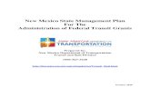 New Mexico State Management Plan - dot.state.nm.us...New Mexico State Management Plan For The Administration of Federal Transit Grants Prepared by: New Mexico Department of Transportation