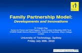 Family Partnership Model - CPCS FPM/Crispin... · 2011. 8. 21. · • Community and in-patient adult learning disability nurses. Impact of Family Partnership Model: Training outcomes