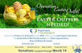 Operation Easter Outfit!€¦ · Operation Easter Outfit! Easter Outfits needed! Please help Partners in Outreach provide NEW clothing to the Saint Agnes Day Room, The Coatesville