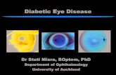 Diabetic Eye Disease - Auckland · PDF file Ocular surface: Tear film and Cornea •Tear film - Dry eye •Reduced tear quantity •Reduced tear film stability •Reduced corneal sensitivity