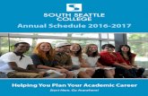 South Seattle College • 2016-2017 Annual Schedule • (206 ... · ACC – ACCOUNTING Summer 2016 Fall 2016 Winter 2017 Spring 2017 ACCT 110 ... ACCT& 201 – PRINCIPLES OF ACCOUNTING