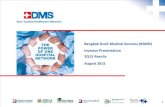 Bangkok Dusit Medical Services (BDMS) Investor ...bdms.listedcompany.com/misc/PRESN/20150828-bdms... · Investor Presentation 2Q15 Results August 2015 . Important Notice ... 10 Social
