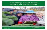 Creating Child Care Space in Richmond€¦ · If no renovations are planned, you must apply for a Non-Permit Site Inspection. If renovations are planned, you will need to submit a