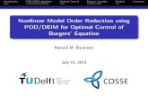 Nonlinear Model Order Reduction using POD/DEIM for Optimal ...manuelbaumann.de/projects/Master/presentation.pdf · Introduction POD-DEIM algorithm Optimal Control Burgers' equation