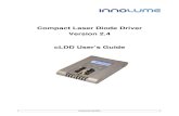 Compact Laser Diode Driver Version 2.4 cLDD User’s Guide · Compact Laser Diode Driver - User’s Guide 2014, Licensed to Innolume GmbH Page 4 of 36 2. Technical Data 2.1. Specifications